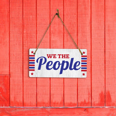 We The People 5x10 Hanging Plus Wall or Door Sign | Patriotic Home & Office Decor
