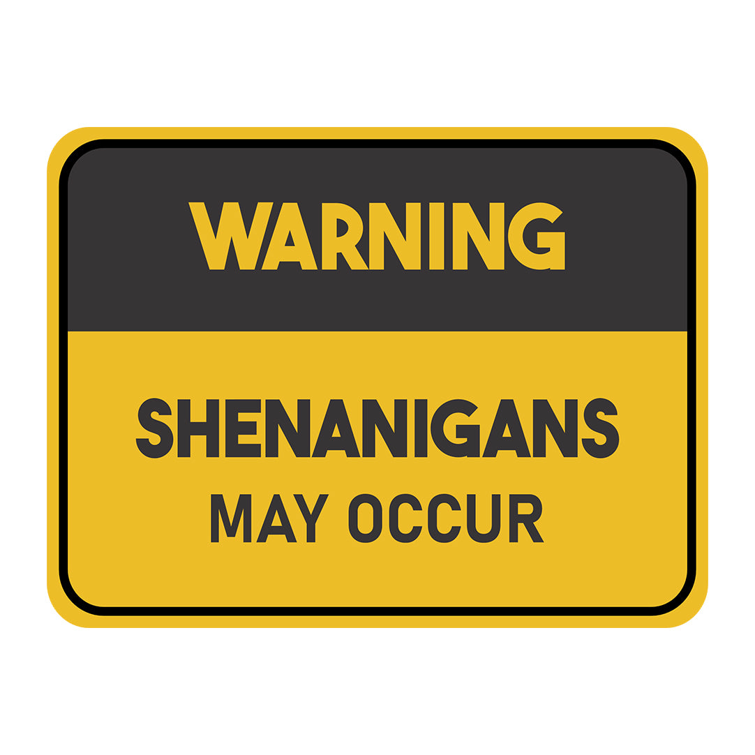 Classic Framed Plus Warning Shenanigans May Occur Door or Wall Sign | Funny Home Decor