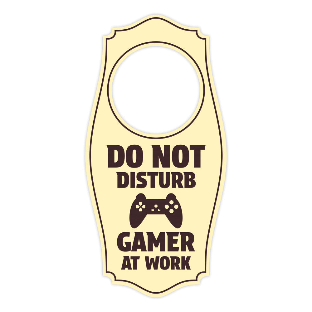Do Not Disturb Gamer At Work Door Hanger | House or Business Door Sign