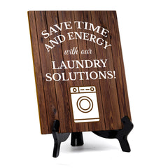 Signs ByLITA Save Time and Energy with Our Laundry Solutions! Table Sign with Acrylic Stand (6x8“)