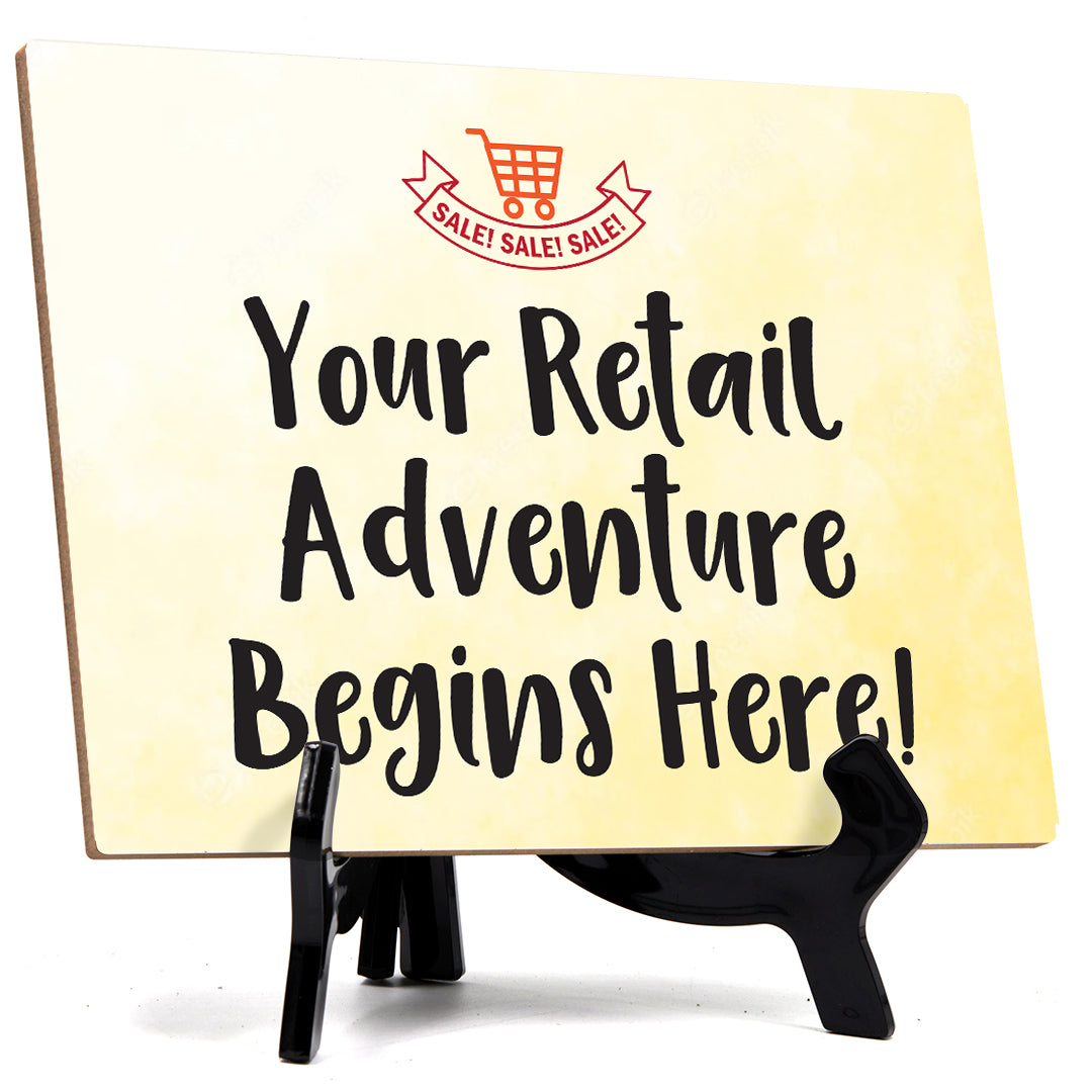 Signs ByLITA Your Retail Adventure Begins Here! Table Sign with Acrylic Stand (6x8?