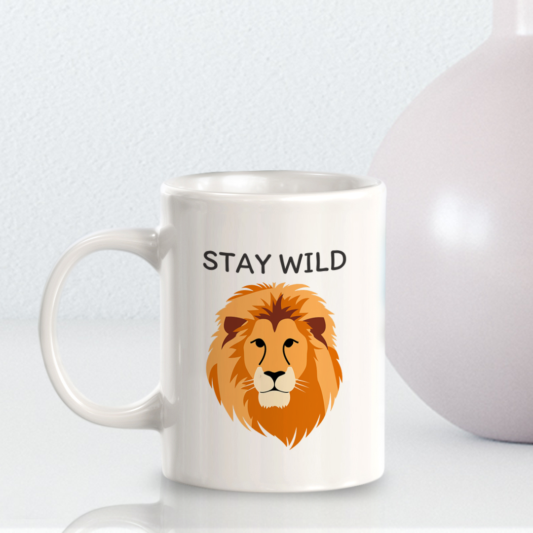 Stay Wild Lion 11oz Plastic/Ceramic Coffee Mug | Funny Animal Mugs