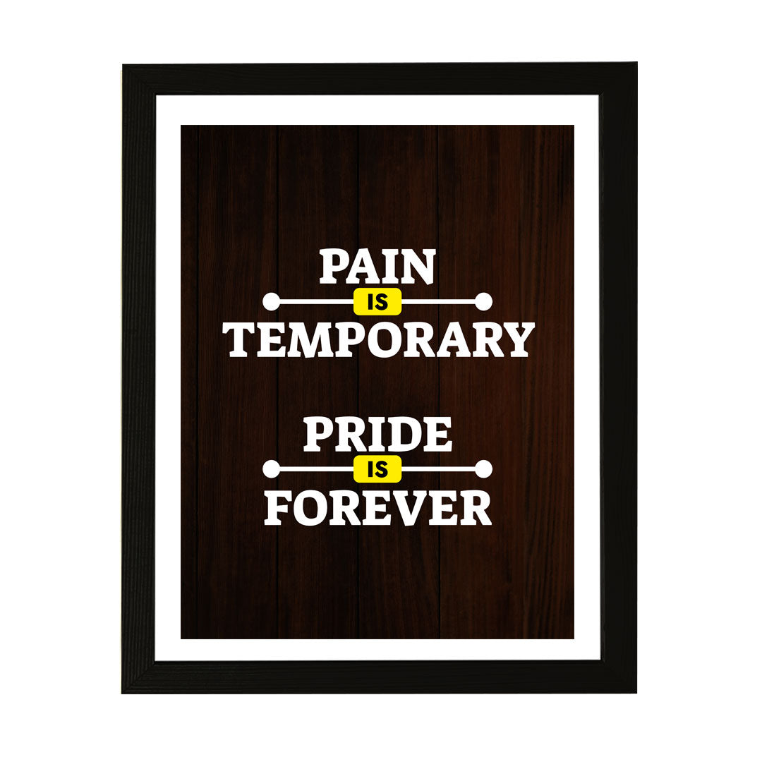 Designs ByLITA Pain Is Temporary Pride Is Forever, Wall Print Art | Motivational Home Decor