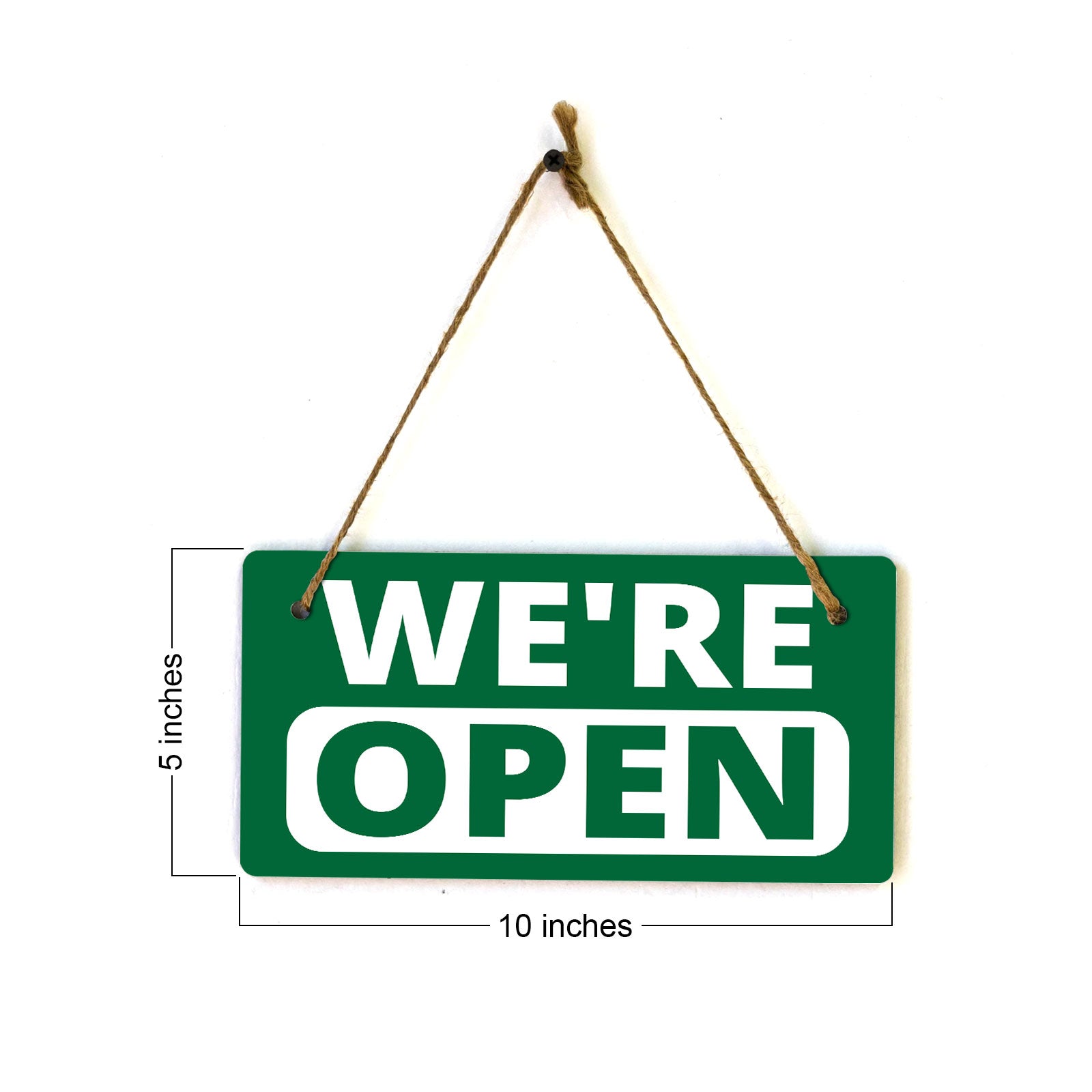 We're Open 5x10 Hanging Wall or Door Sign