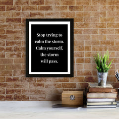 Designs ByLITA Stop Trying To Calm The Storm. Calm Yourself, The Storm Will Pass. Framed Wall Art Print | Buddhist Quotes Motivational Decor