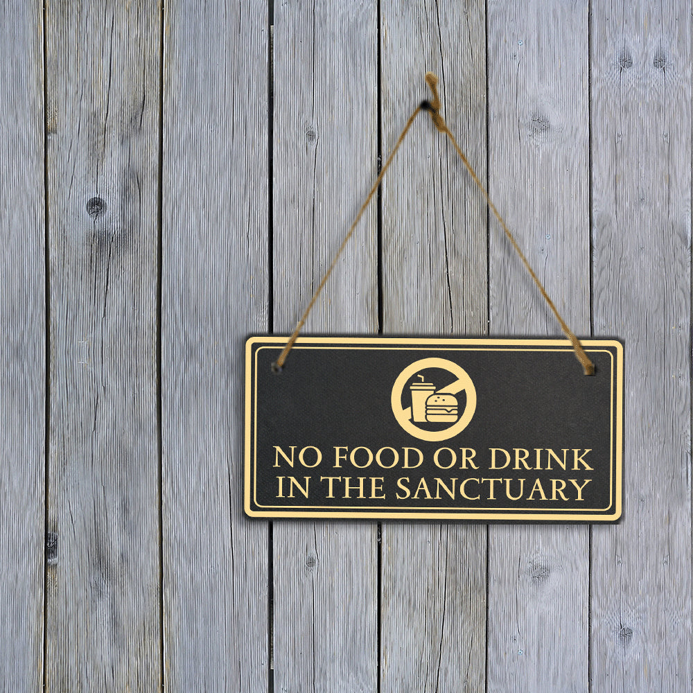 No Food Or Drink In The Sanctuary 5x10 Hanging Plus Wall or Door Sign | Rustic Twine | Workplace Hygiene Signage