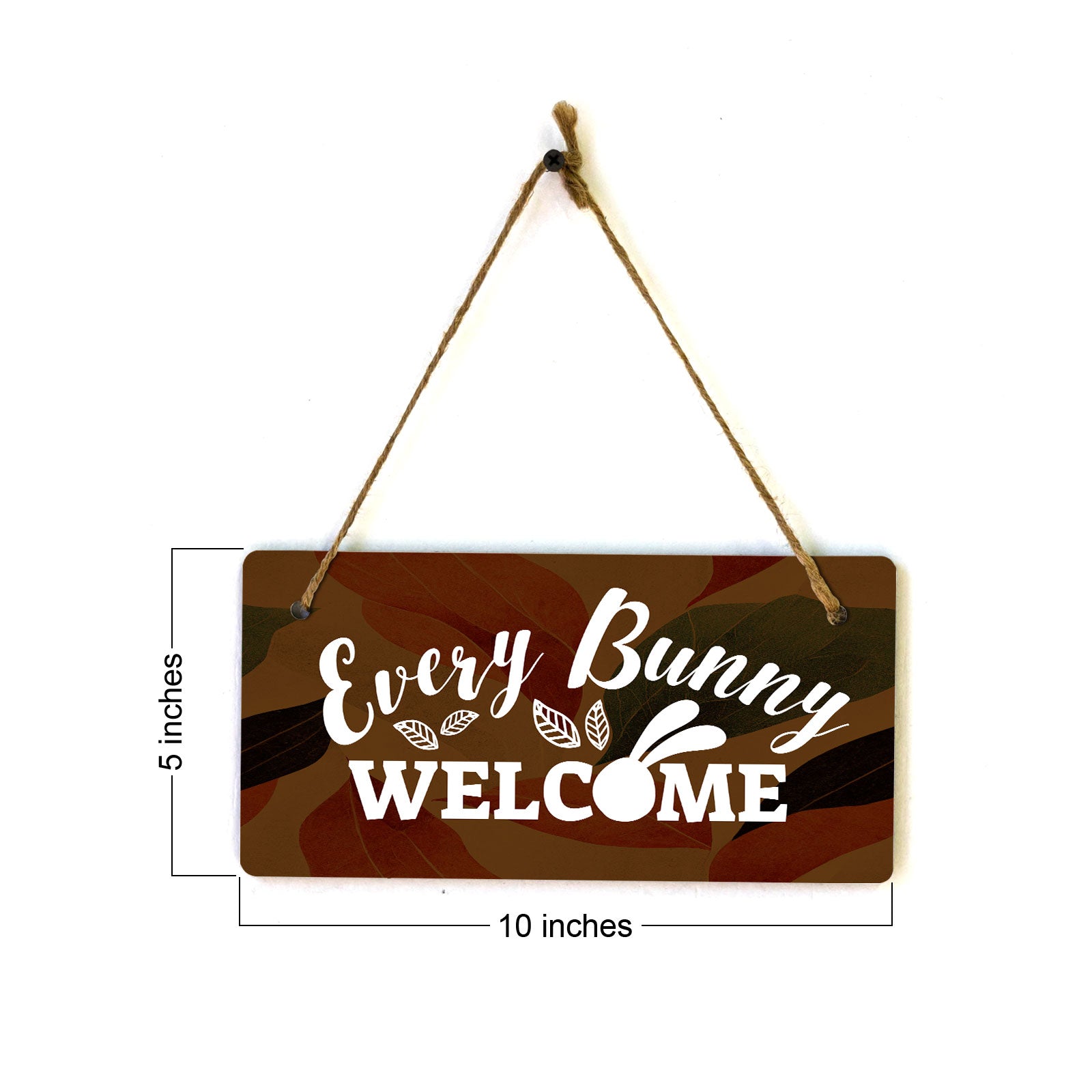 Every Bunny Welcome 5x10 Hanging Wall or Door Sign | Funny Religious Home Decor