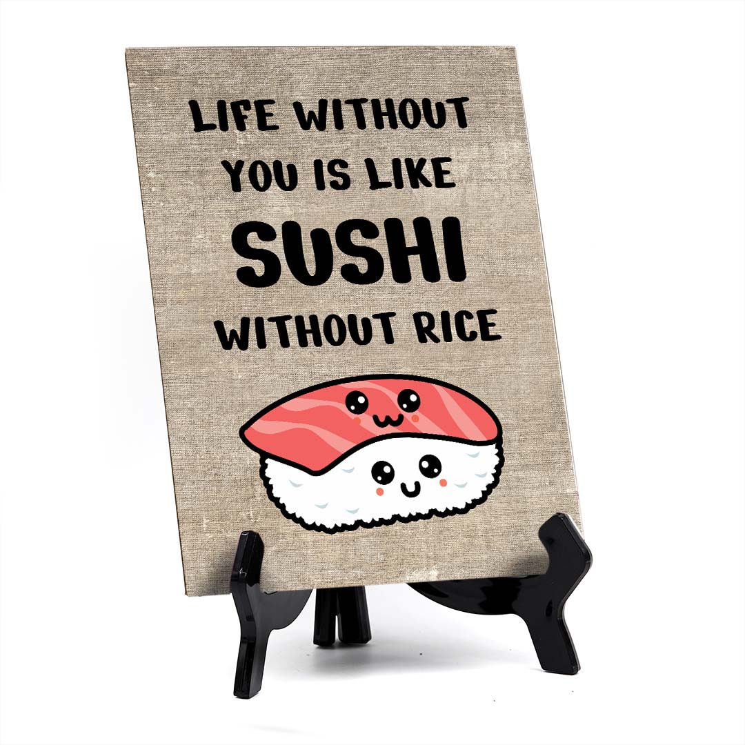 Decoration For Sushi Lovers Table Sign with Acrylic Stand (6x8“)