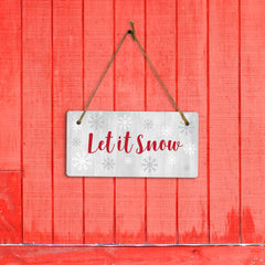 Let it Snow 5x10 Hanging Wall or Door Sign | Funny Religious Home Decor