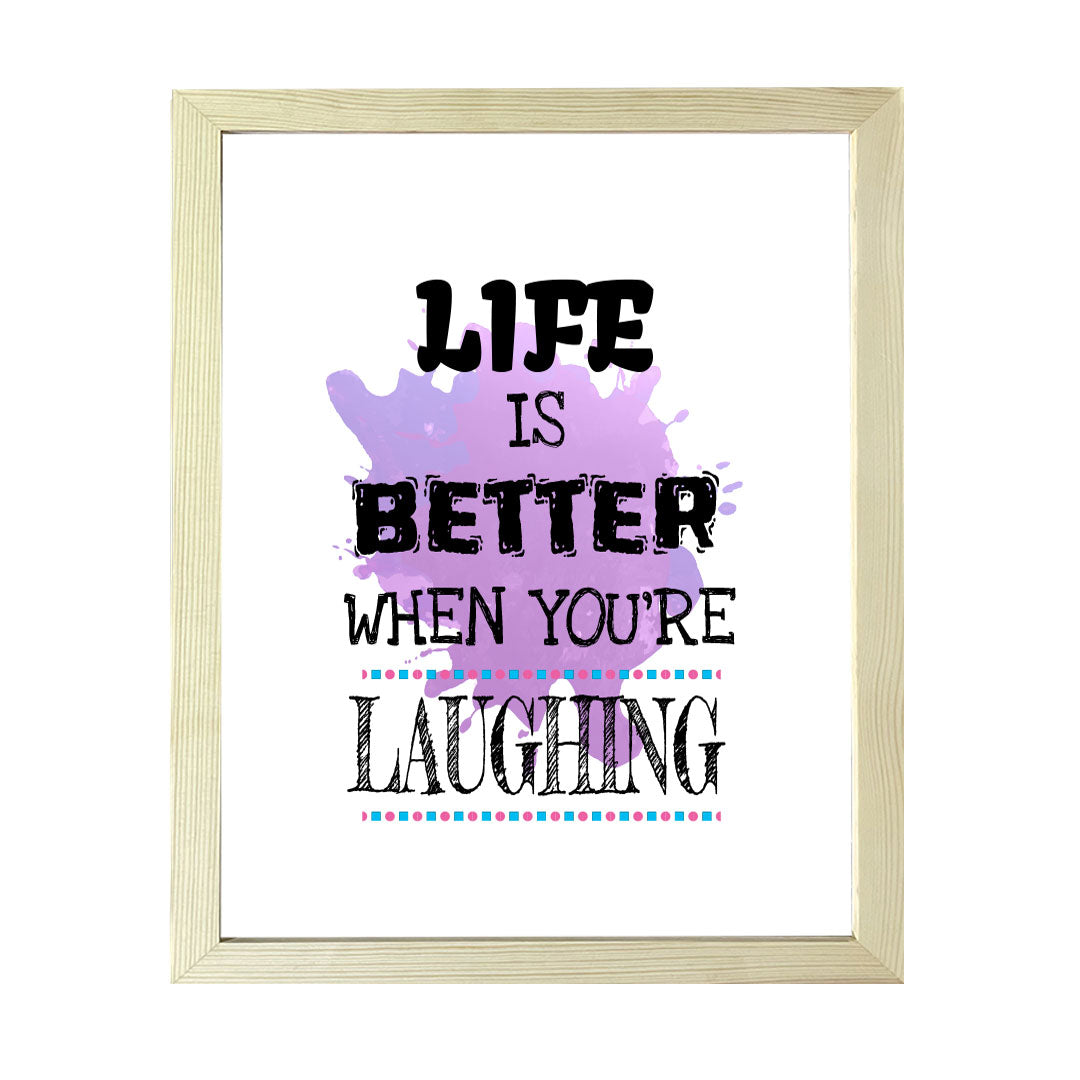 Designs ByLITA Life Is Better When You're Laughing, Wall Print Art | Motivational Home Decor