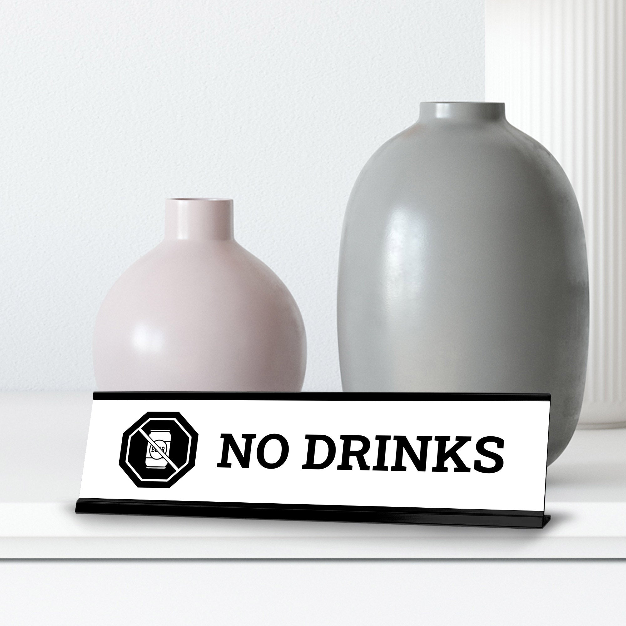 No Drinks Beer, BW Black Frame, Desk Sign (2x8")