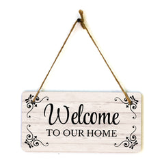 Welcome To Our Home 5x10 Hanging Wall or Door Sign
