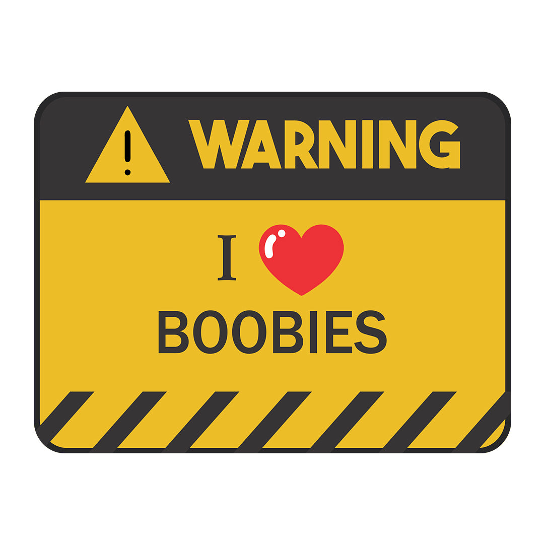 Classic Framed Plus Warning I Love Boobies! Door or Wall Sign | Funny Home Decor