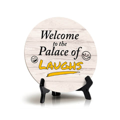 Sign ByLITA Circle Welcome to the Palace Of Laughs Wood Color, Entrance Decor Table Sign (5"x5")