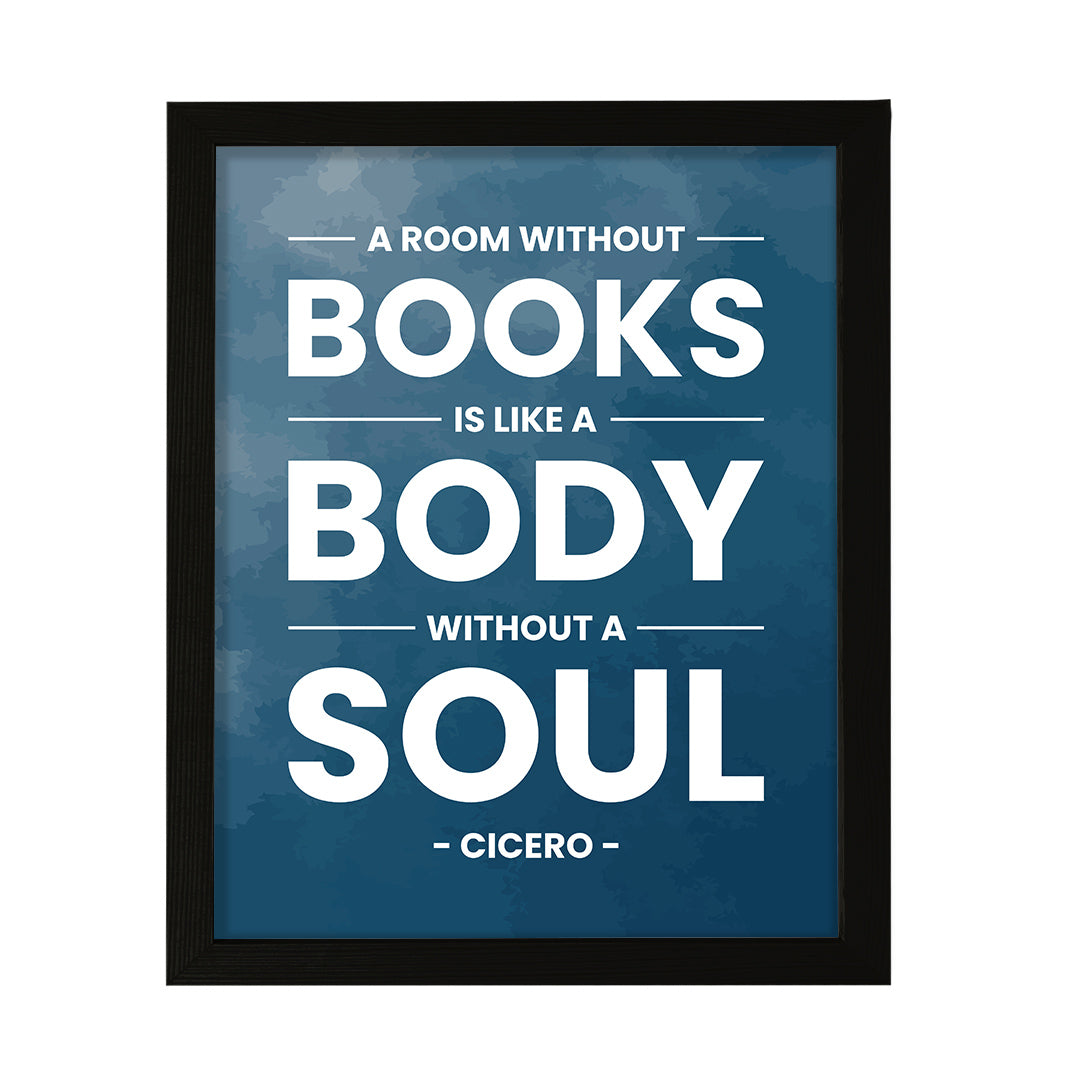 Designs ByLITA A room without books is like a body without a soul - Cicero, FRAMED Print Inspirational Wall Art