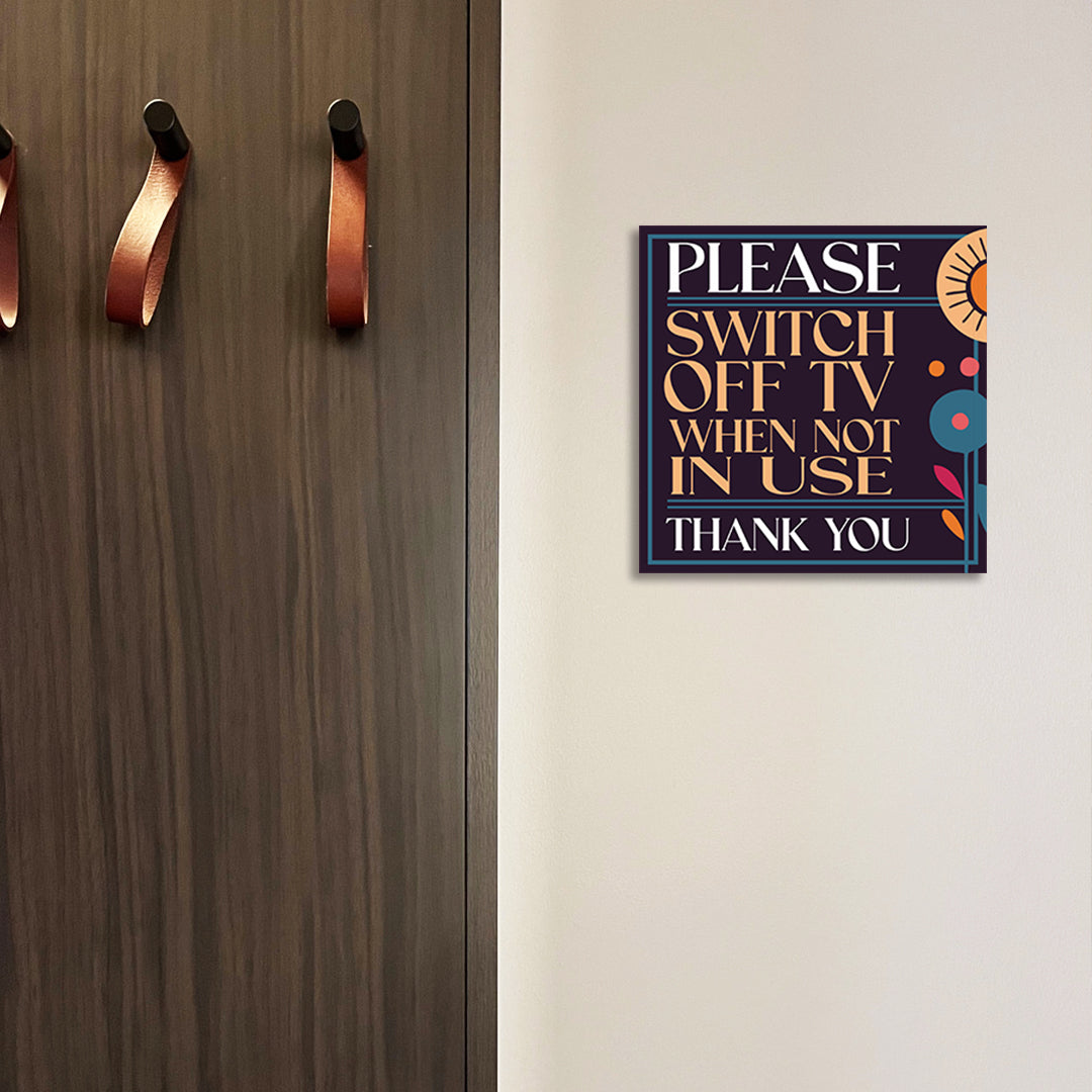 Square Plus Please Switch Off TV When Not In Use Thank You Wall or Door Sign | Public Spaces Signage