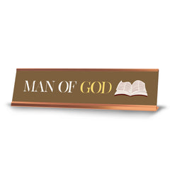 Man Of God, Gold Frame, Desk Sign (2x8")
