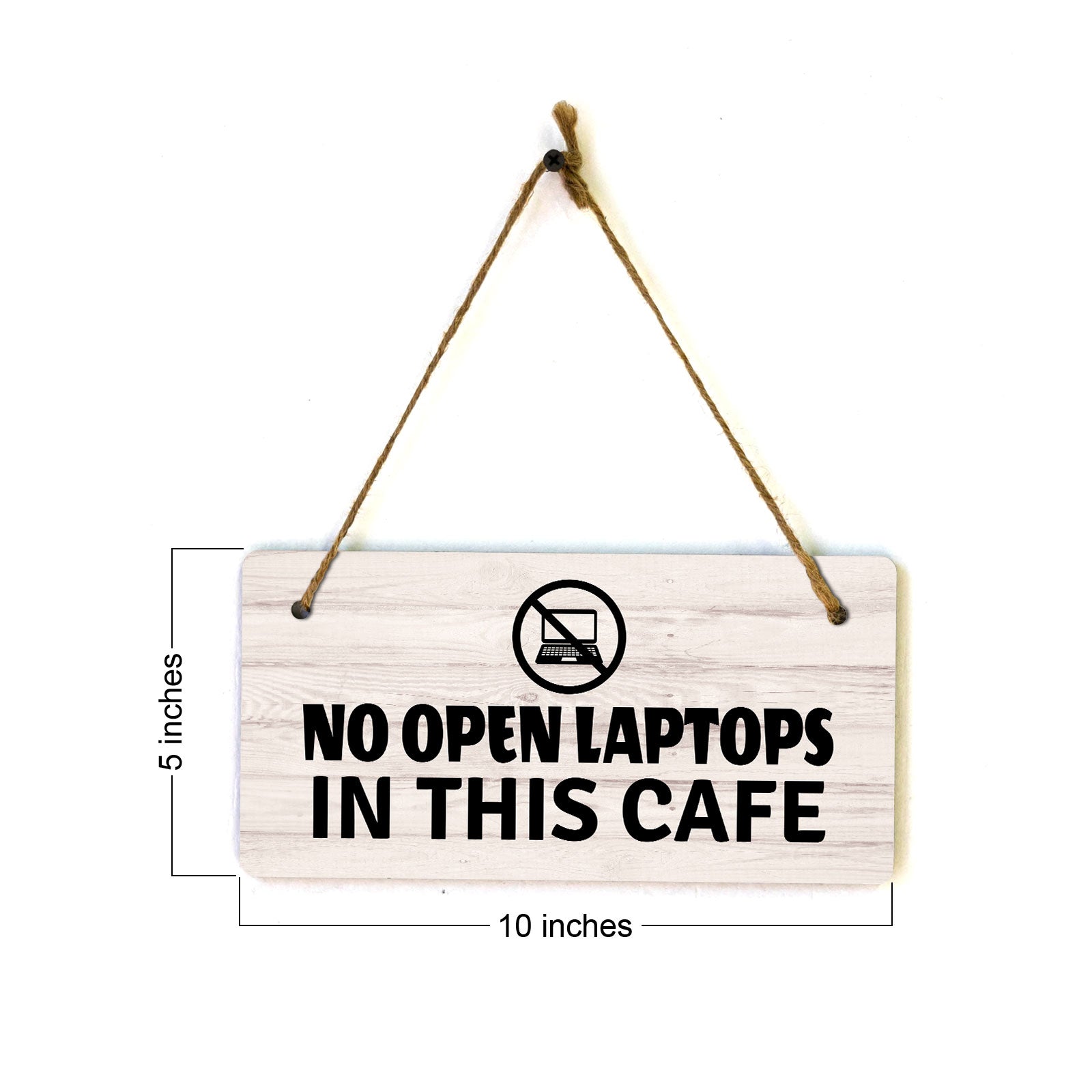 No Open Laptops In This Cafe 5x10 Hanging Plus Wall or Door Sign | Cafe Etiquette Signage