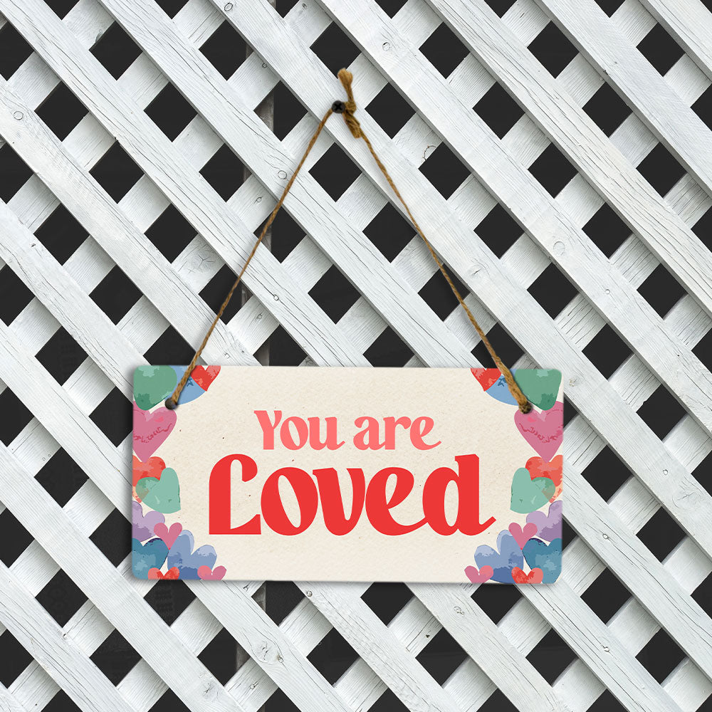 You Are Loved 5" x 10" Hanging Wall or Door Sign | Positive Home Décor