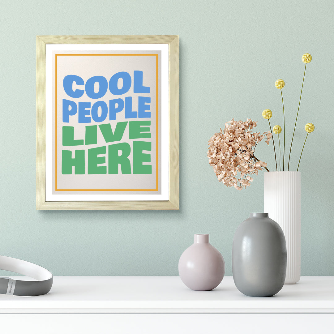 Designs ByLITA Cool People Live Here, Wall Print Art | Funky Home Decor