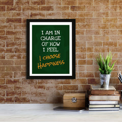 Designs ByLITA I Am In Charge Of How I Feel I Choose Happiness, Framed Wall Art Print | Positive Motivational Decor