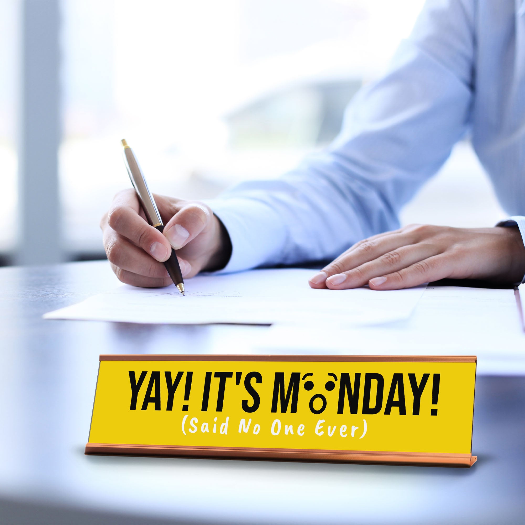 Yay! It's Monday! (Said No One Ever) Desk Sign (2x10") | Funny Office Decor