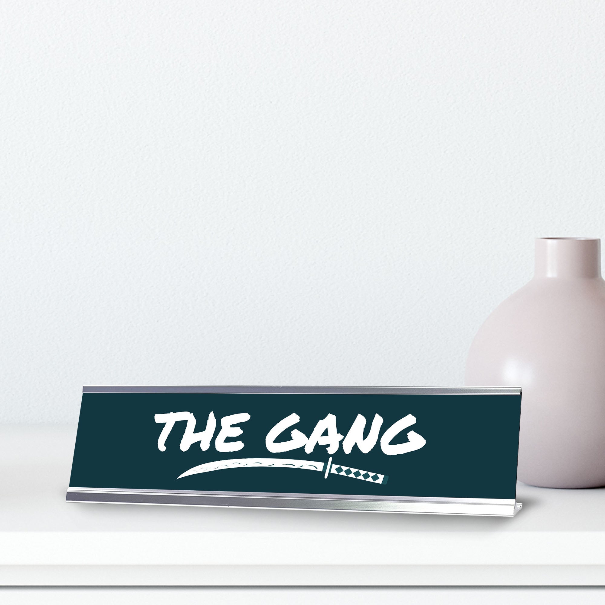 The Gang, Silver Frame Desk Sign (2x8)