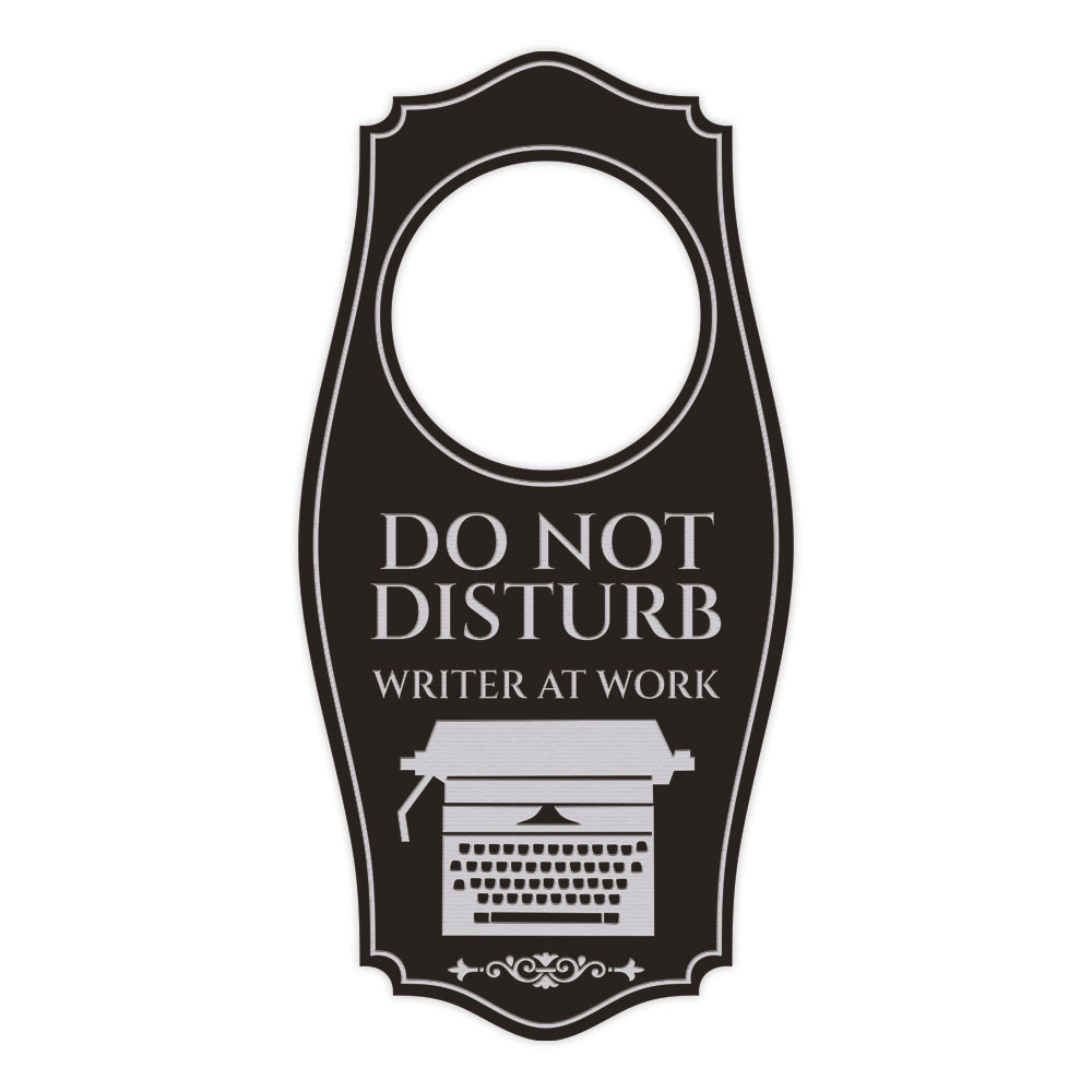 Do Not Disturb Writer At Work Door Hanger | House or Business Door Sign