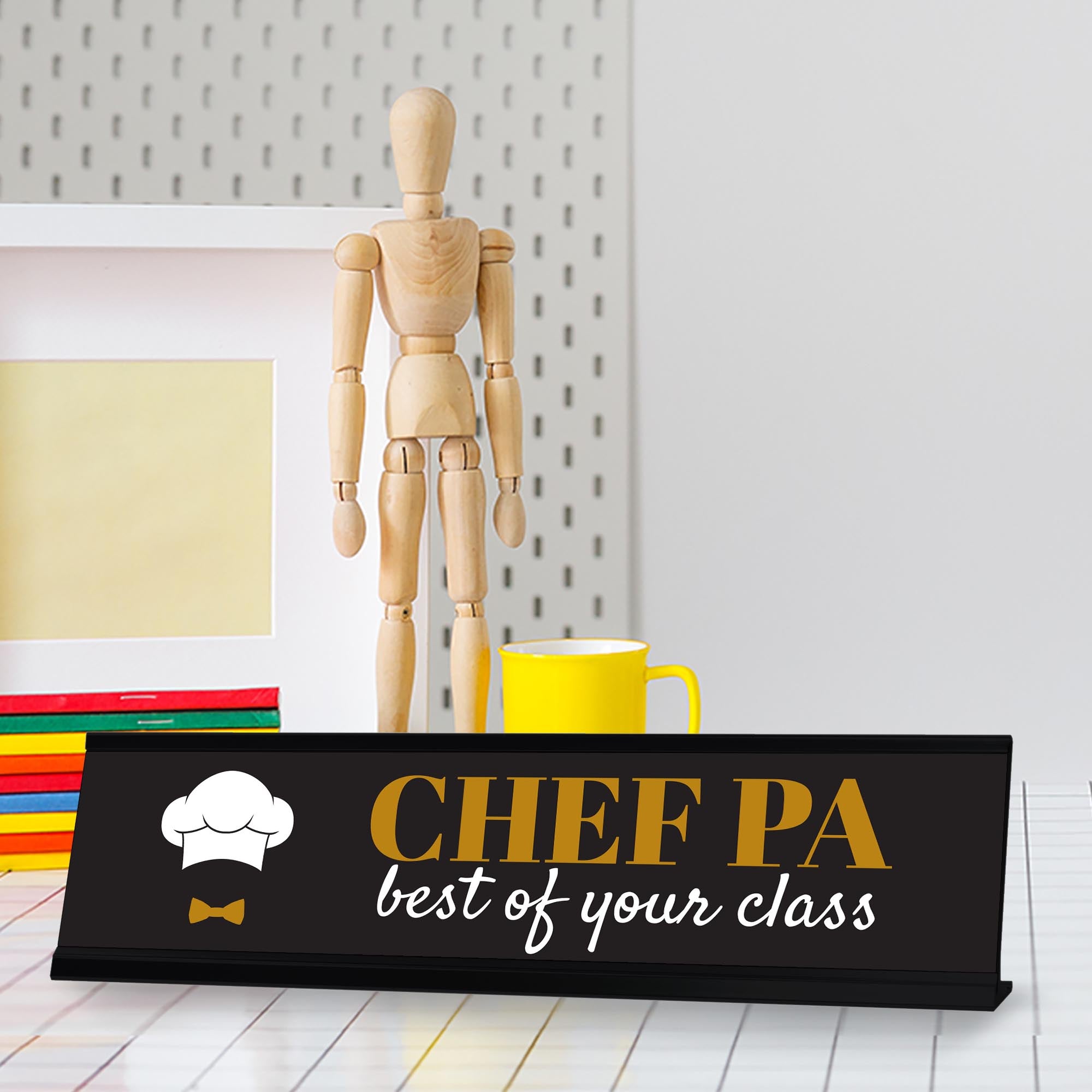Signs ByLITA Chef Pa, Best of Your Class Black Frame, Desk Sign (2x8")