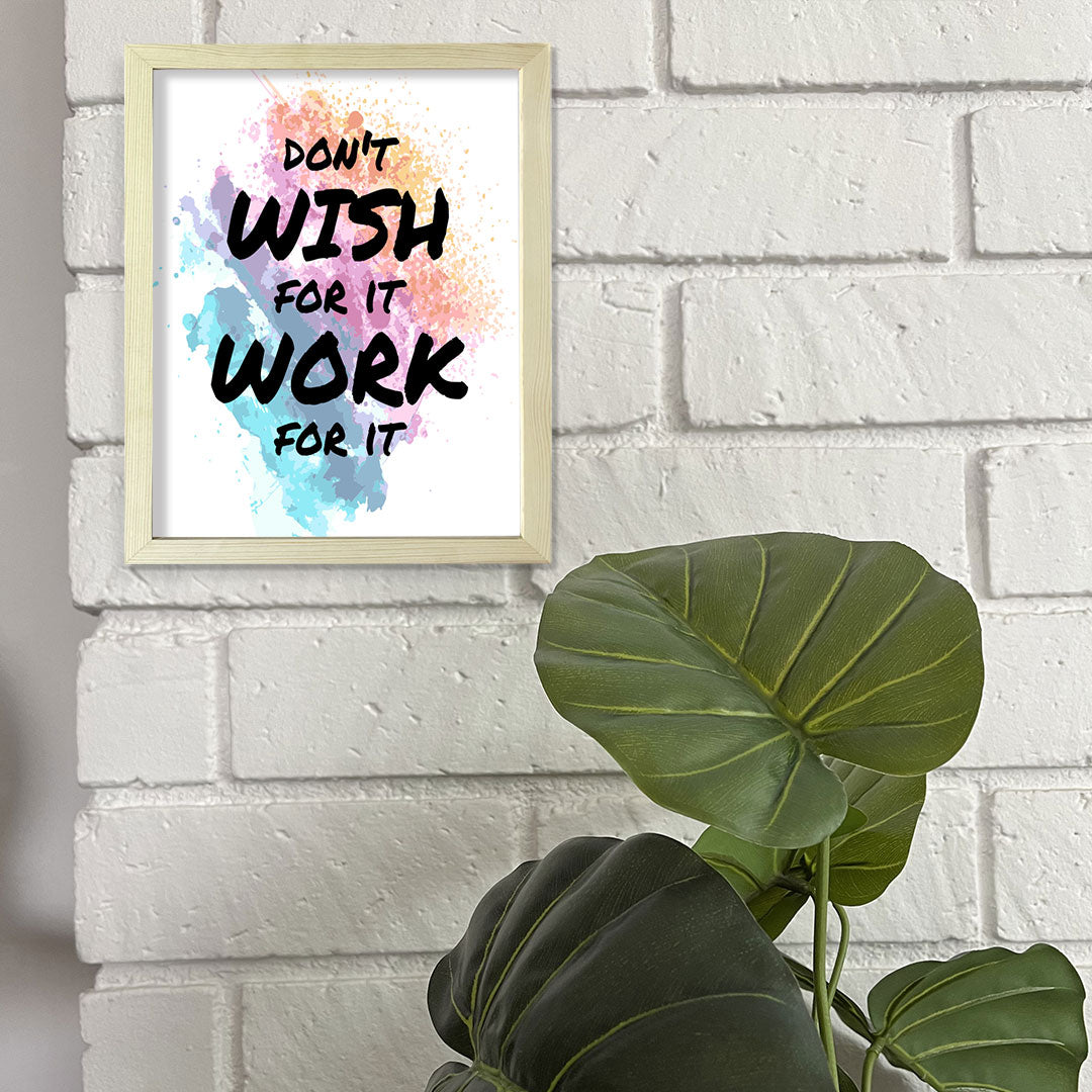 DIGITAL DOWNLOAD  Don't Wish For It Work For It 11 x 14" Wall Print (Unframed) | Motivational Office & Home Decor