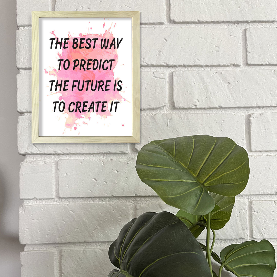 DIGITAL DOWNLOAD The Best Way To Predict The Future Is To Create It 11 x 14" Wall Print (Unframed) | Motivational Office & Home Decor