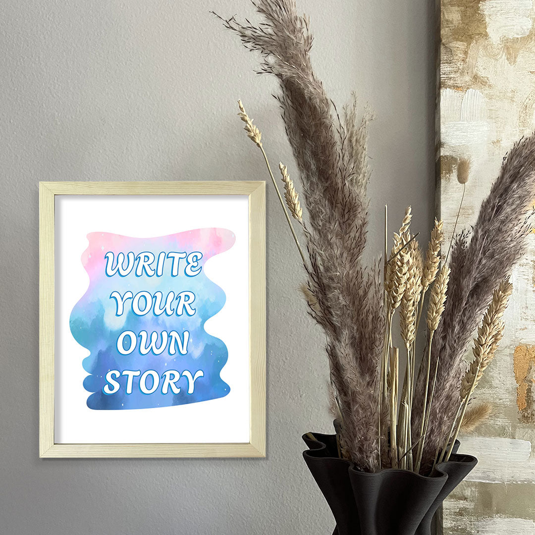 DIGITAL DOWNLOAD  Write Your Own Story 11 x 14" Wall Print (Unframed) | Motivational Office & Home Decor