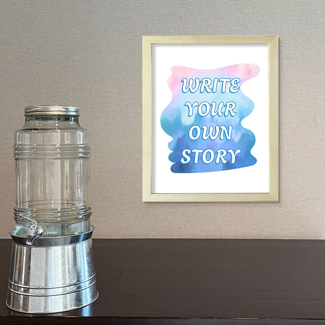 DIGITAL DOWNLOAD  Write Your Own Story 11 x 14" Wall Print (Unframed) | Motivational Office & Home Decor