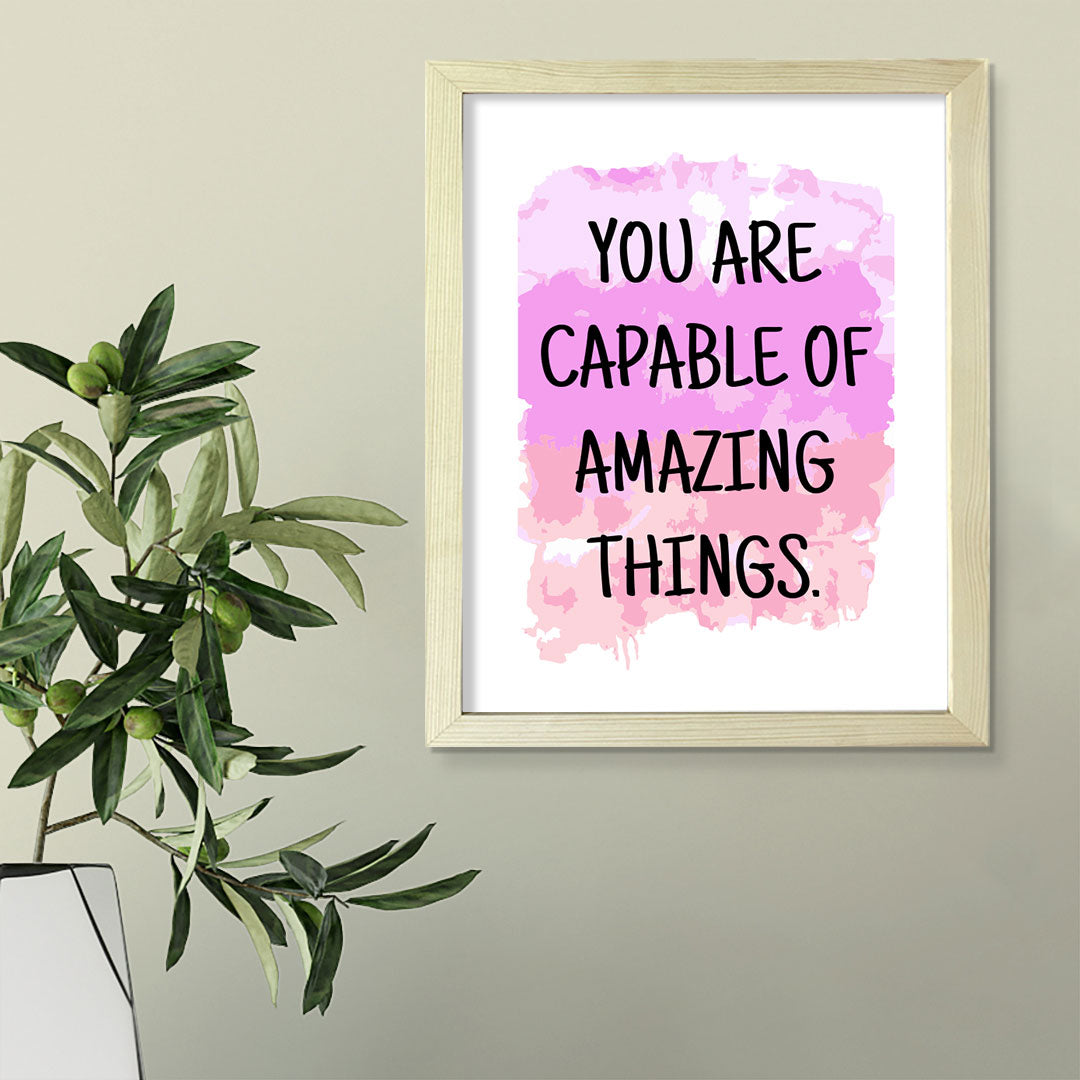 Digital Download You Are Capable Of Amazing Things 11 x 14" Wall Print (Unframed) | Motivational Office & Home Decor