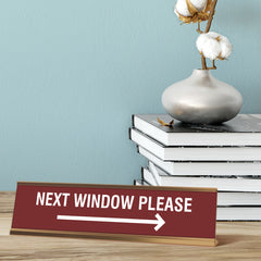 Signs ByLITA Next Window Please, Right Arrow, Desk Sign (2x8”)