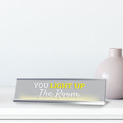 Signs ByLITA You light Up The Room, Silver Frame Desk Sign (2x8)