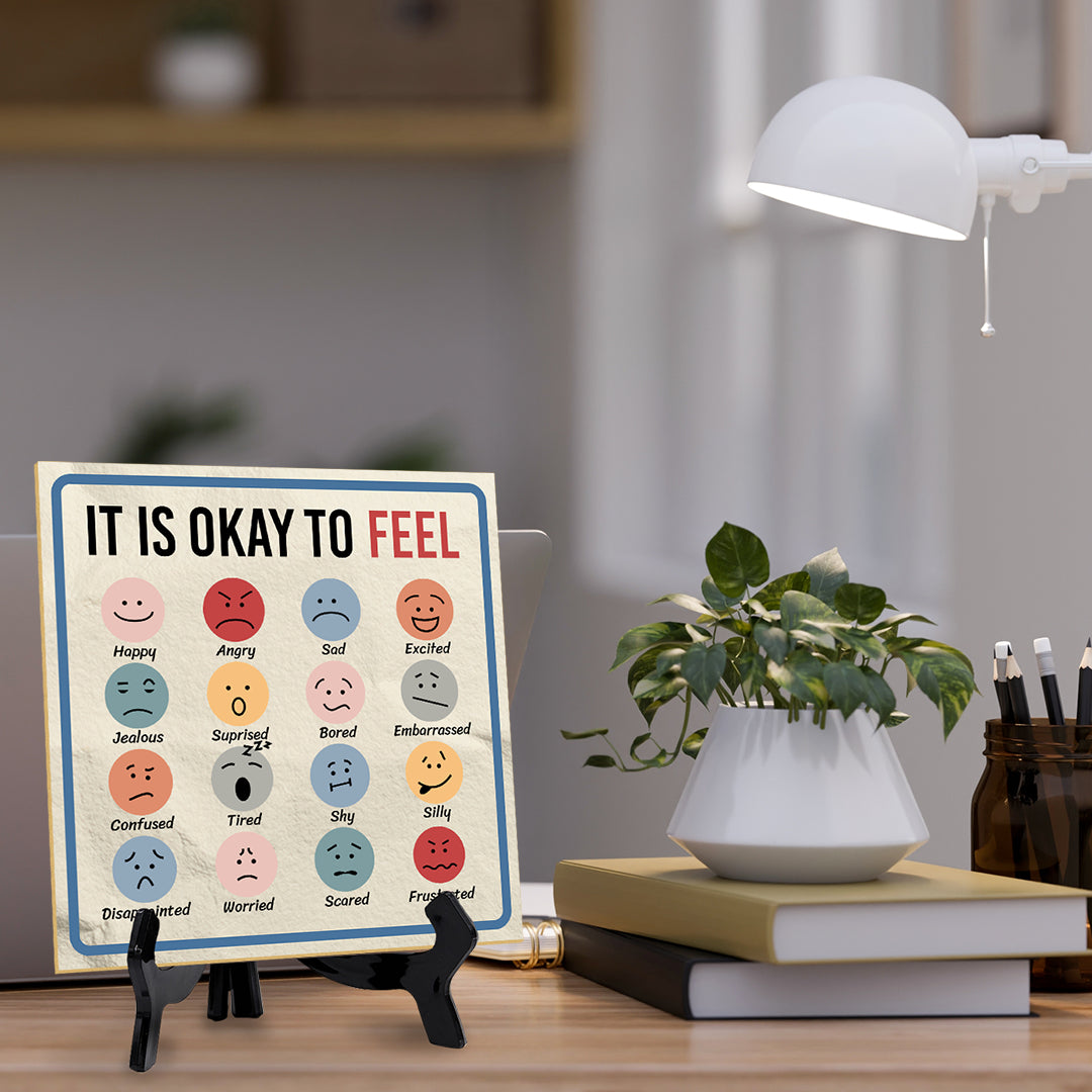 It Is Okay To Feel 5"x 5" Square Table Sign With Acrylic Easel | Motivational Home Decor