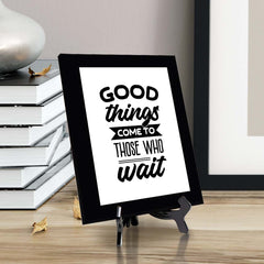 Good Things Come To Those Who Wait Decorative Wall Plaque (Full Color) | Positive Affirmation Inspiration Décor