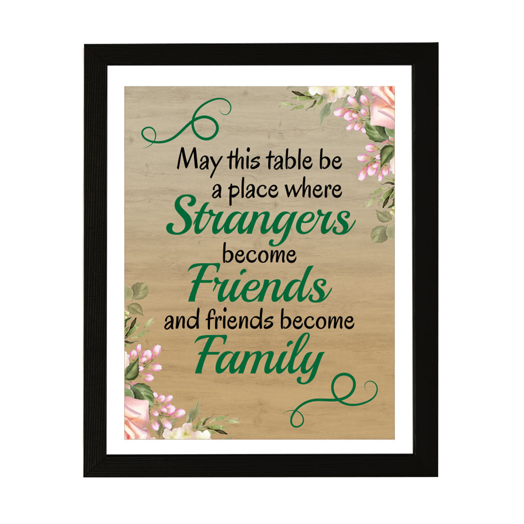 Designs ByLITA May This Table Be A Place Where Strangers Become Friends And Friends Become Family, Framed Wall Art Print | Religious Church & Home Decor