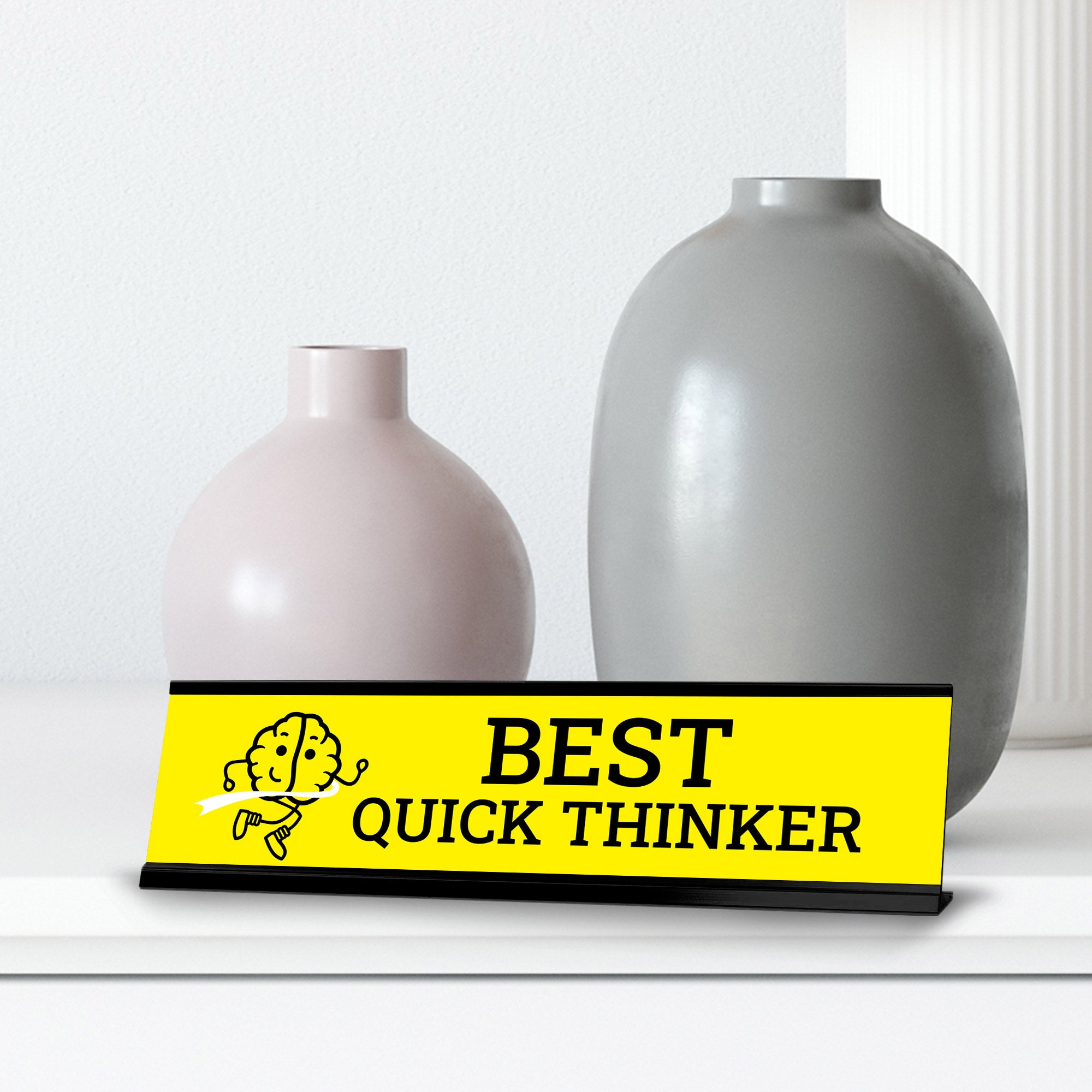 Best Quick Thinker, Brain Running Black Frame, Desk Sign (2x8")