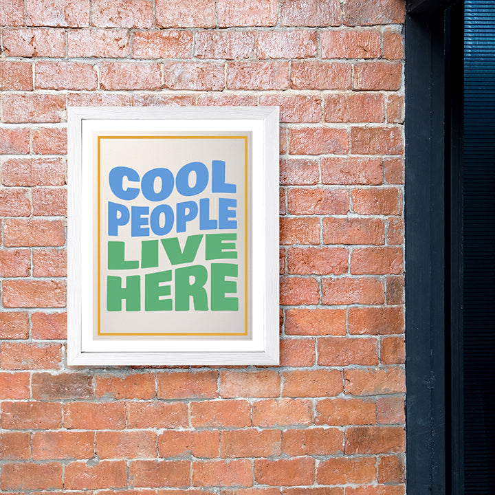 Designs ByLITA Cool People Live Here, Wall Print Art | Funky Home Decor
