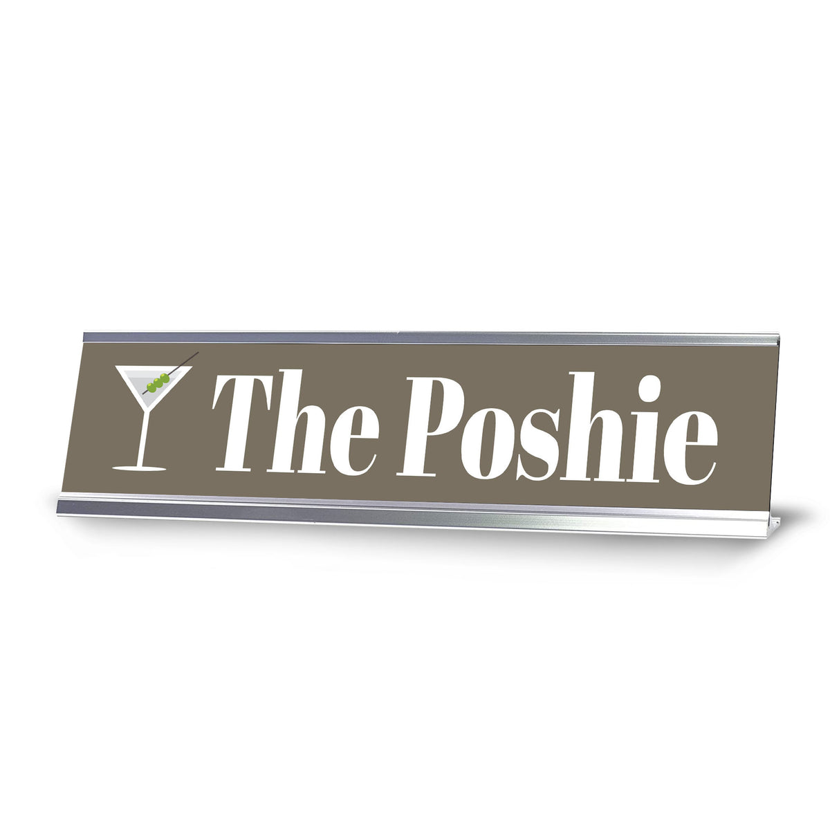 The Poshie Traveler, Martini Silver Frame, Desk Sign (2x8)