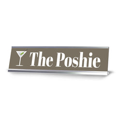 The Poshie Traveler, Martini Silver Frame, Desk Sign (2x8)