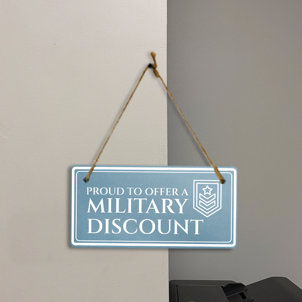 Proud to Offer A Military Discount 5x10 Hanging Plus Wall or Door Sign | Rustic Twine | Business Veteran Support Signage