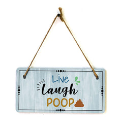 Live Laugh Poop 5x10 Hanging Plus Wall or Door Sign | Funny Home Decor