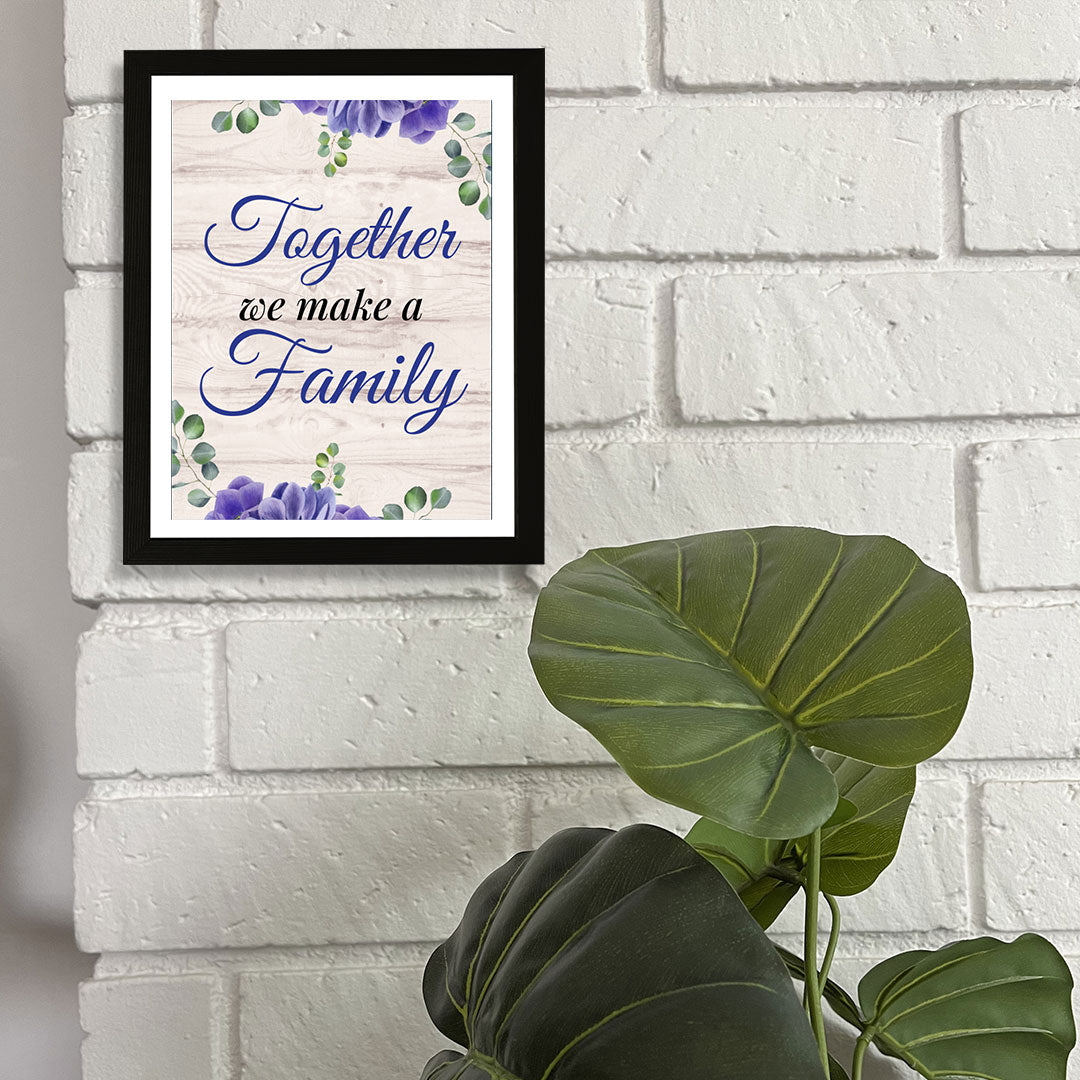 Designs ByLITA Together We Make A Family, Wall Print (Framed) | Home Decor