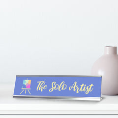 The Solo Artist, Silver Frame, Desk Sign (2x8)