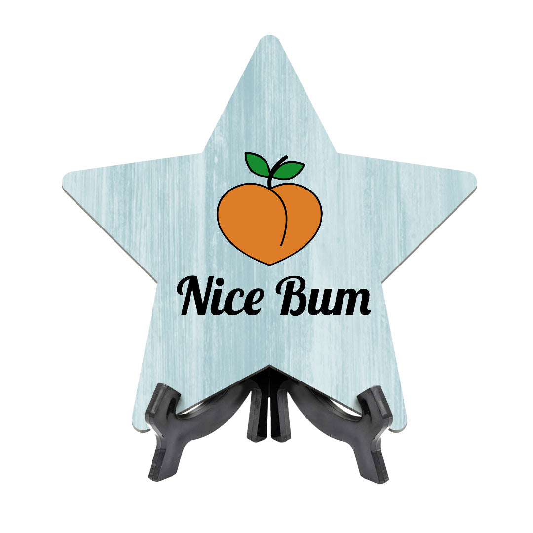Sign ByLITA Nice Bum, Wood Color, Star Table Sign (6"x5")