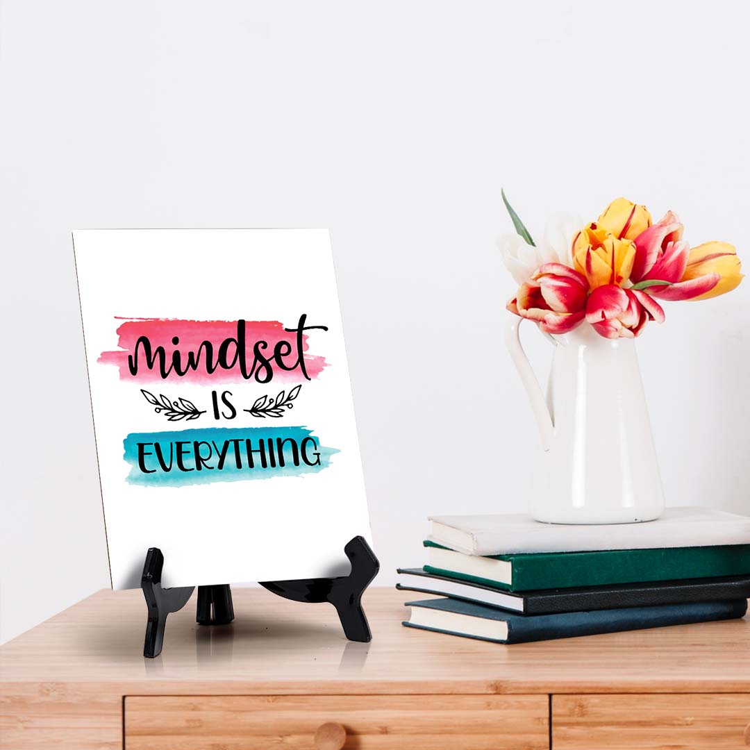 Mindset is Everything Table Sign with Acrylic Stand (6x8“) | Positive Affirmation Inspiration Décor
