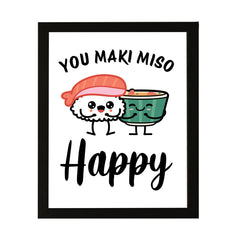 Designs ByLITA You Maki Miso Happy, Framed Print Inspirational Wall Art | Decoration For Sushi Lovers